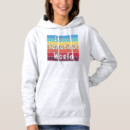 Het is een mooie wereld hoodie