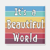 Het is een mooie wereld magneet (Voorkant)
