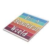 Het is een mooie wereld tegeltje (Zijkant)