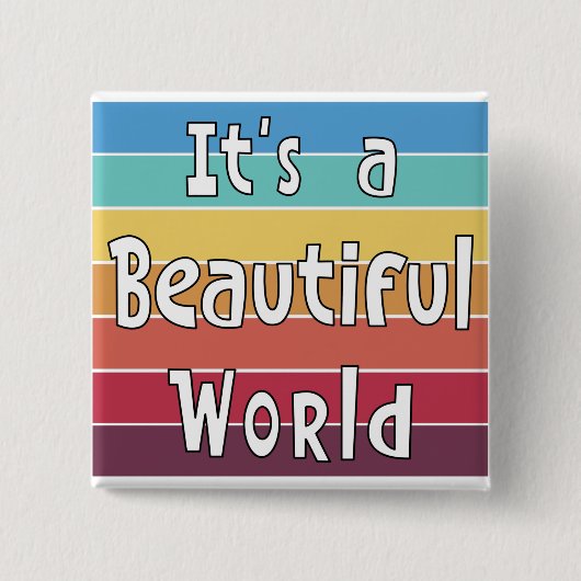 Het is een mooie wereld vierkante button 5,1 cm (Voorkant)