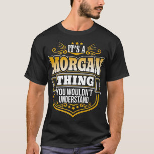 Het is een Morgan-ding dat je Morgan niet zou begr T-shirt