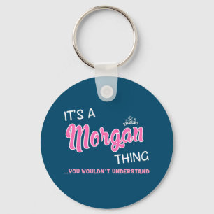 Het is een Morgan ding dat je niet zou begrijpen Sleutelhanger