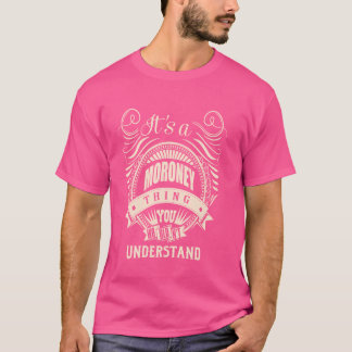 Het is een MORONEY-ding Cadeaus T-shirt