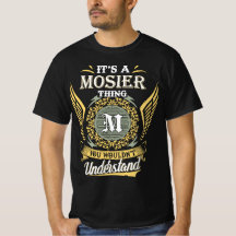 Het is een Mosier-ding dat je niet zou begrijpen