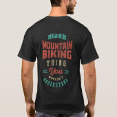 Het is een mountainbikding | T-shirt (Achterkant)
