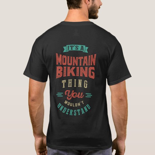 Het is een mountainbikding | T-shirt (Achterkant)