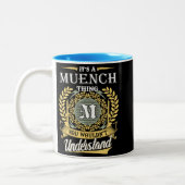 Het is een Muench-ding dat je niet zou begrijpen Tweekleurige Koffiemok (Links)