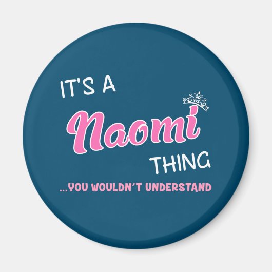 Het is een Naomi ding dat je niet zou begrijpen Magneet (Voorkant)