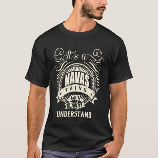 Het is een NAVAS-ding T-shirt (Voorkant)