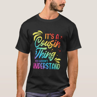 Het Is Een Neef-Ding Dat Je Niet Zult Begrijpen T-shirt
