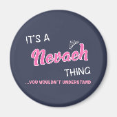 Het is een Nevaeh ding dat je niet zou begrijpen. Magneet (Voorkant)