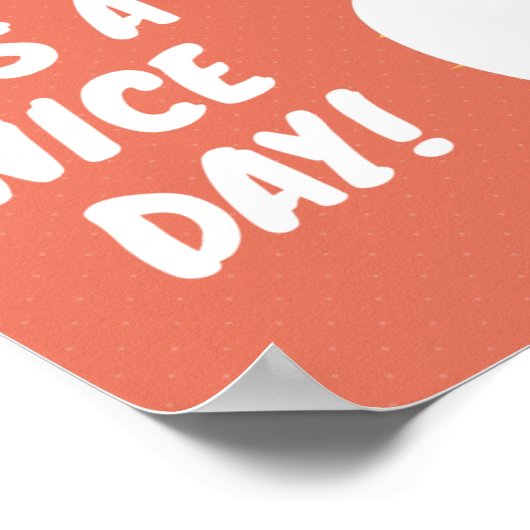 HET IS EEN NICE DAG! POSTER (Hoek)