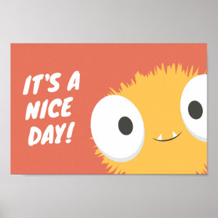 HET IS EEN NICE DAG! POSTER
