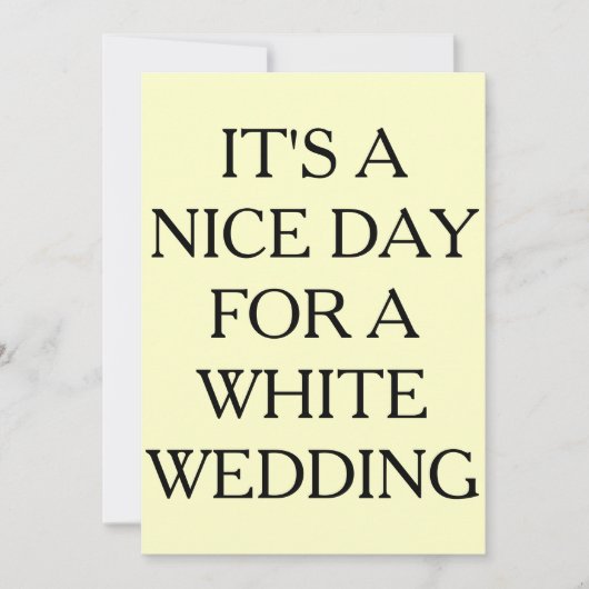 HET IS EEN NICE DAG VOOR EEN WITTE WEDING, INVITAT KAART (Voorkant)