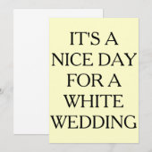 HET IS EEN NICE DAG VOOR EEN WITTE WEDING, INVITAT KAART (Voorkant / Achterkant)