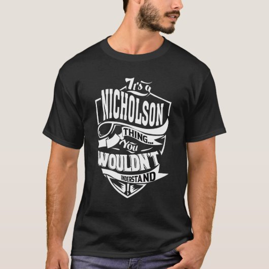 Het is een Nicholson ding T-shirt (Voorkant)