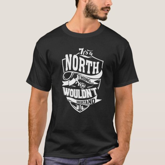 Het is een North-ding T-shirt (Voorkant)