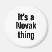 het is een novak-ding magneet (Voorkant)