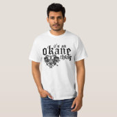 Het is een O'Kane ding T-shirt (Voorkant volledig)