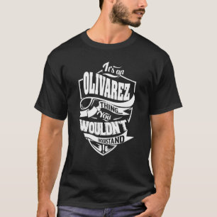 Het is een OLIVAREZ ding T-shirt