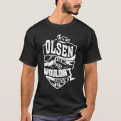 Het is een Olsen ding T-shirt (Voorkant)