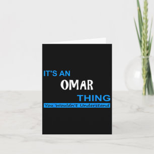 Het is een Omar ding, zou je niet begrijpen Kaart