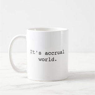 Het is een opbouw wereld mok, Grappige accountant Koffiemok