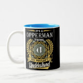 Het is een Opperman-ding dat je niet zou begrijpen Tweekleurige Koffiemok (Links)