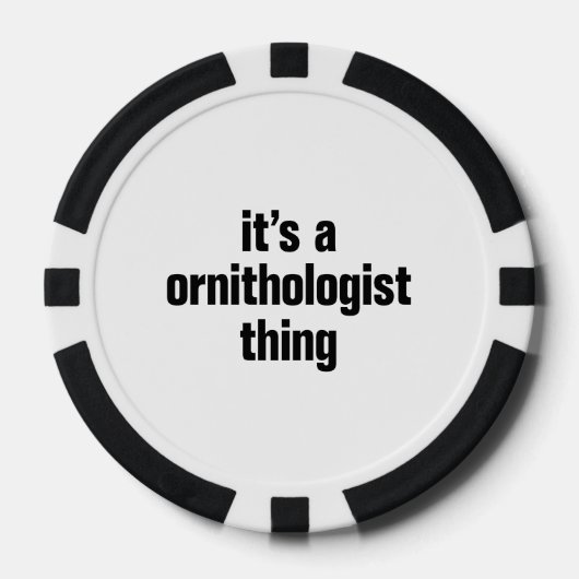 Het is een ornitholoog ding pokerchips (Voorkant)
