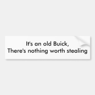 "Het is een oude Buick..." Bumpersticker