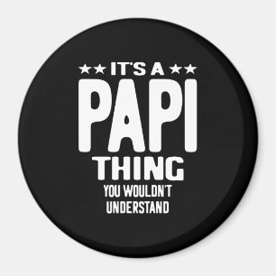 Het is een Papi-ding   Vader Gift Magneet