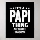 Het is een Papi-ding | Vader Gift Poster (Voorkant)