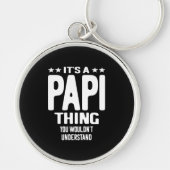Het is een Papi-ding | Vader Gift Sleutelhanger (Voorkant)