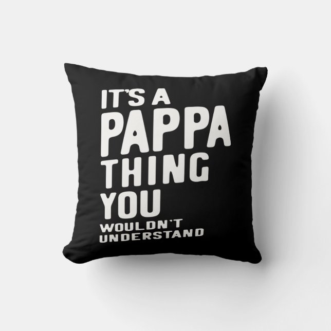 Het is een Pappa Thing Father Gift Kussen (Voorkant)