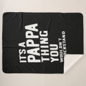Het is een Pappa Thing Father Gift Sherpa Deken (Voorkant (horizontaal))