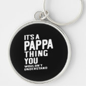 Het is een Pappa Thing Father Gift Sleutelhanger (Voorkant)