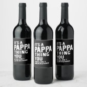 Het is een Pappa Thing Father Gift Wijn Etiket (Flessen)
