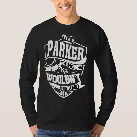 Het is een Parker ding T-shirt (Voorkant)