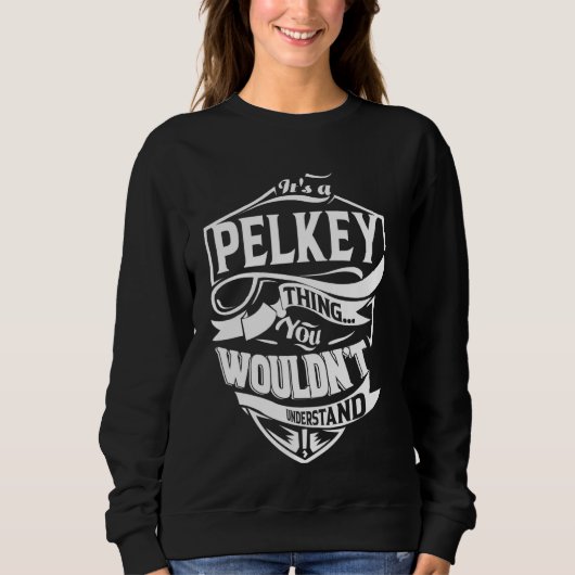 Het is een PELKEY Thing Cadeaus Trui (Voorkant)