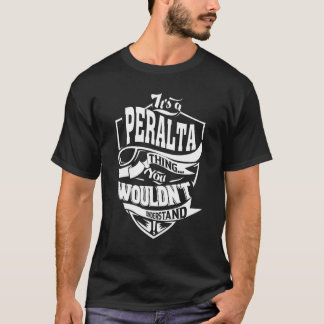 Het is een Peralta-ding T-shirt