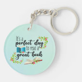 Het is een perfecte dag om een geweldig boek te le sleutelhanger (Achterkant)