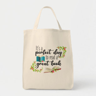 Het is een perfecte dag om een geweldig boek te le tote bag