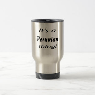 Het is een Peruviaans ding! Reisbeker