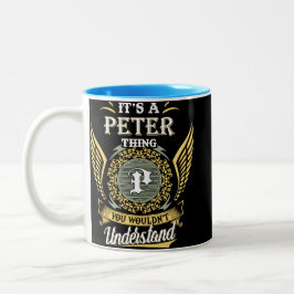 Het is een Peter-ding dat je niet kunt begrijpen Tweekleurige Koffiemok