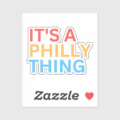 HET IS EEN PHILLY DING STICKER (Vel)