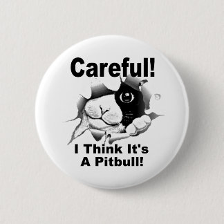 Het is een Pitbull Ronde Button 5,7 Cm