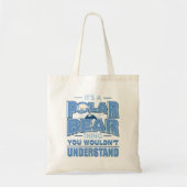 Het is een polaristisch Beer-ding Tote Bag (Voorkant)