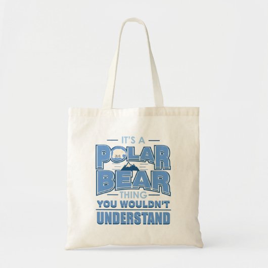 Het is een polaristisch Beer-ding Tote Bag (Voorkant)