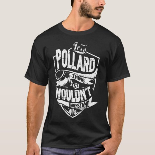 Het is een POLLARD-ding T-shirt (Voorkant)
