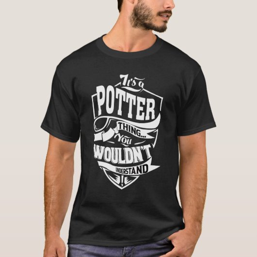Het is een Potter ding T-shirt (Voorkant)